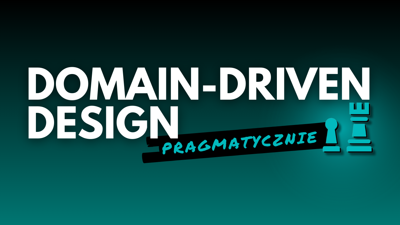 Domain-Driven Design Pragmatycznie